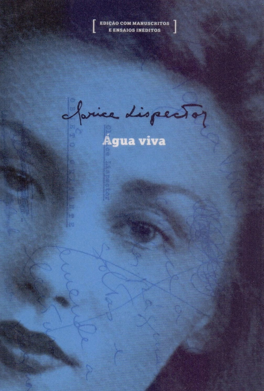 Água Viva: o fascinante livro que não tem forma nem gênero 